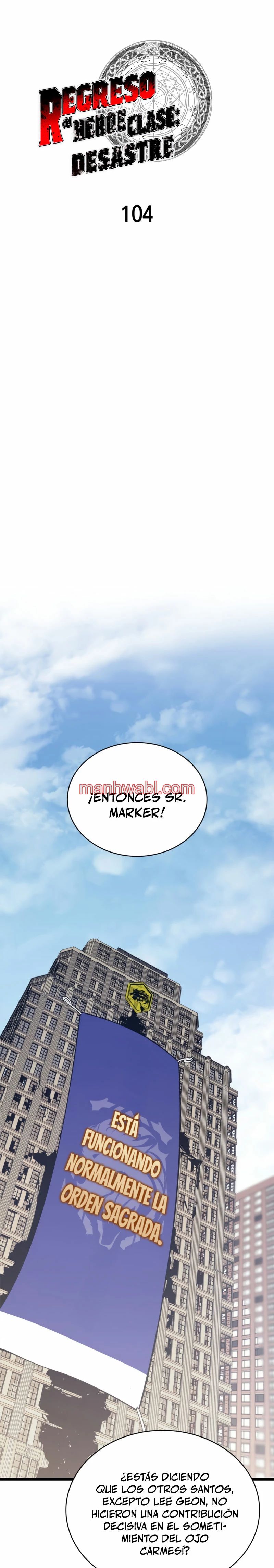 El regreso del heroe de clase: Desastre - Capítulo 104 manhwa